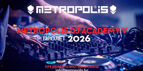 Metropolis DJ Academy V \/ \u041f\u0440\u043e\u043b\u0435\u0442 2026