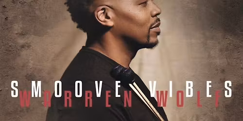 Warren Wolf & SMOOVE