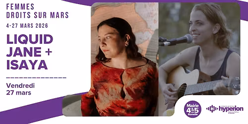 Liquid Jane et ISAYA 