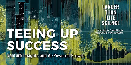 LARGER THAN LIFE SCIENCE | Teeing Up Success