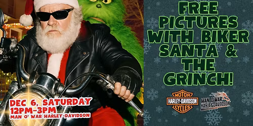 Free Pictures with Biker Santa & The Grinch!