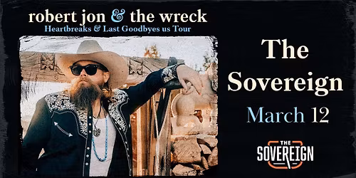 Robert Jon & The Wreck at The Sovereign