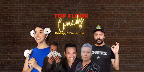 Top Floor Comedy - 5 December