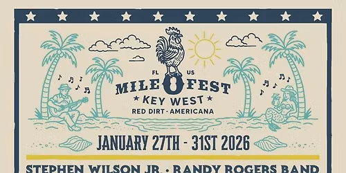 Mile 0 Fest Key West - 5 Day Pass