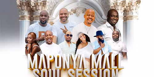 Maponya Mall Soul Session