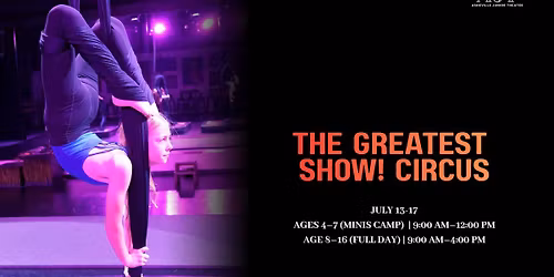 The Greatest Show Circus Summer Camp (Full Day)