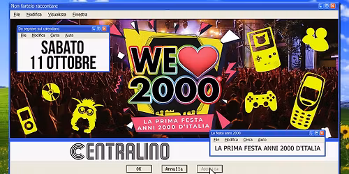 WE LOVE 2000 Torino - Sabato 11 Ottobre al CENTRALINO -  La prima e più grande festa Anni 2000!