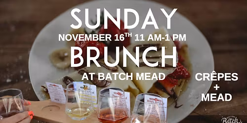 Brunch at the Meadery! (Award-Winning Honey Wine)
