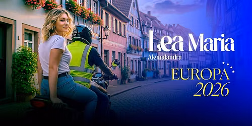 Lea Maria:  Alemalandra - Europa 2026 - M\u00fcnchen