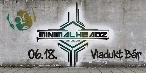 Tilos m\u0171sorok a Viadukton - Minimalheadz w\/ dug0ng, Daniel Voltaire