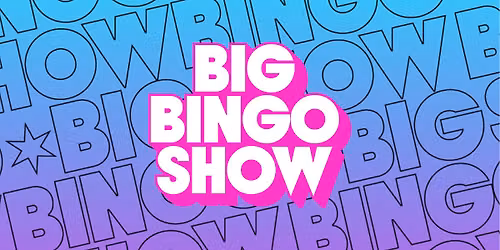 BIG Bingo Show @ VIBES Eindhoven
