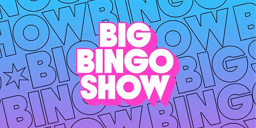 BIG Bingo Show @ VIBES Eindhoven