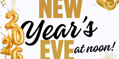 New Year's Eve at Noon!