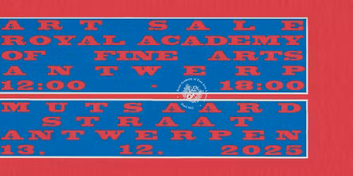ART SALE 2025 \u2192 Royal Academy of Fine Arts Antwerp