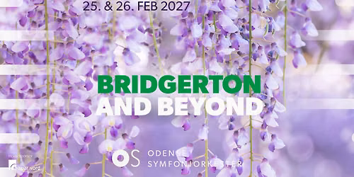BRIDGERTON AND BEYOND - 2027