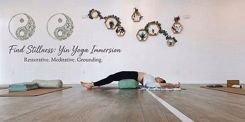 Yin Yoga with Botanical Ritual \u2014 Find Stillness, Release & Restore