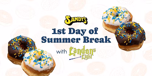 1st Day of Summer with Landon's Light!