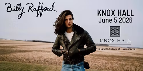 BILLY RAFFOUL - LIVE at Knox Hall