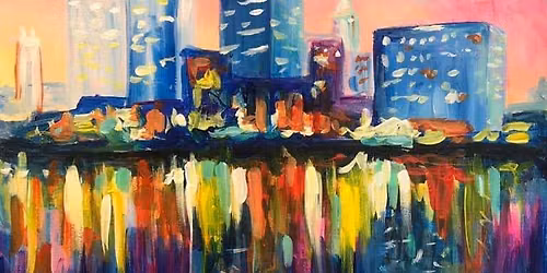 Paint and Sip: City Reflections