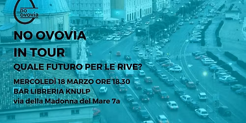 No ovovia in tour -  7\u00b0 appuntamento | Quale futuro per le Rive?