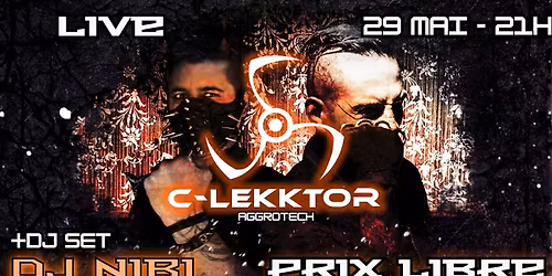 Live: C-Lekktor + DJ Set DJ NIBI
