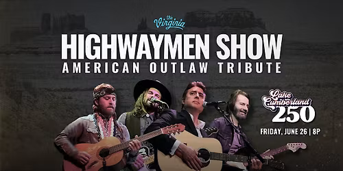 Highwaymen Show: American Outlaw Tribute