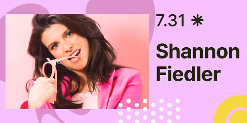 Snowmass Live Comedy Series: SHANNON FIEDLER