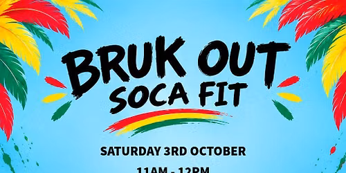 Bruk Out Soca Fit 03.10.26