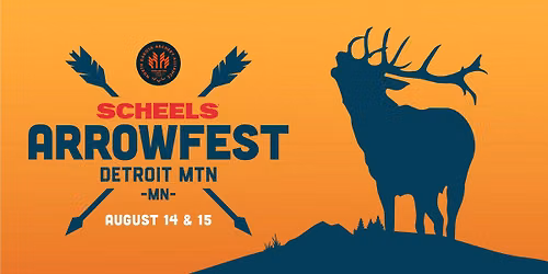 SCHEELS Arrowfest - Hosted by ND Archery Alliance