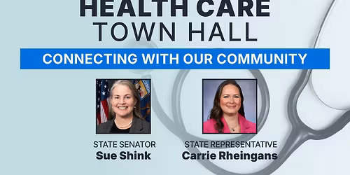 Health Care Town Hall with Rep. Rheingans