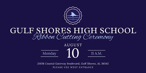 Gulf Shores High School Ribbon Cutting