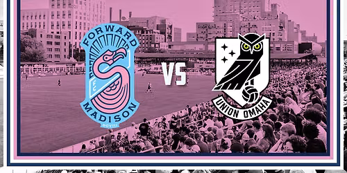 Union Omaha at Forward Madison FC at Breese Stevens Field