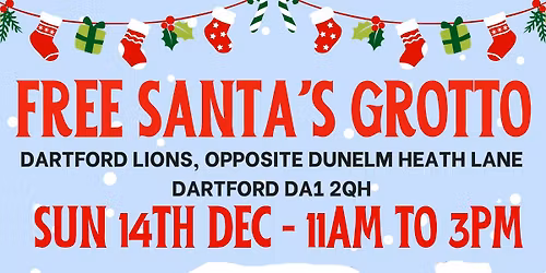 FREE Santa's Grotto - Dartford Lions Club, Heath Lane, Dartford
