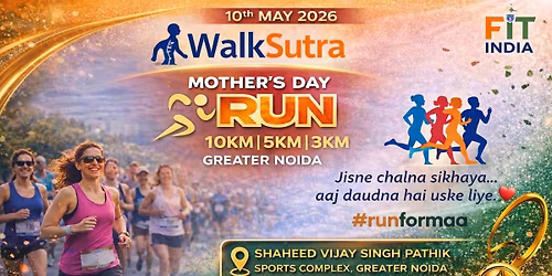 Walksutra Mother's Day Run 2026