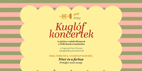 P\u00e9ter \u00e9s a farkas \/ Kugl\u00f3f koncert