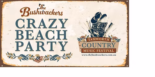 The Bushwackers Crazy Beach Party
