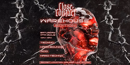 CLOSE CONTACT \u2014 SECRET WAREHOUSE EDITION