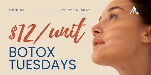 BOTOX Tuedays @ $12\/unit!