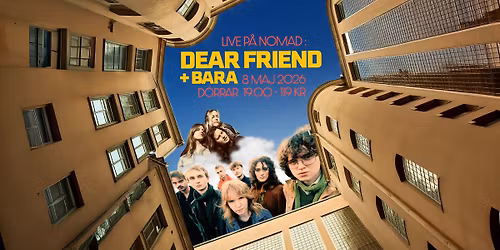 Dear Friend + BARA @ Nomads innerg\u00e5rd! \u2600\ufe0f