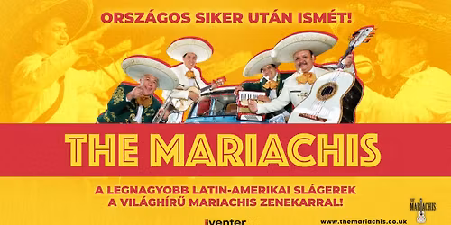 THE MARIACHIS Koncert \/\/ Miskolc 04.30.