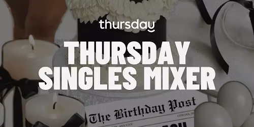 Thursday | 1 Year Birthday | Back to Brooklyn