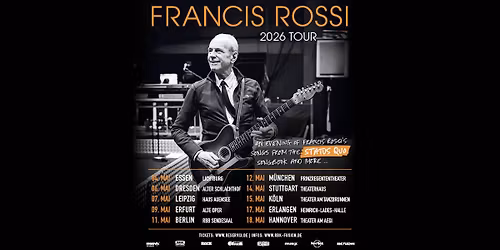 FRANCIS ROSSI 2026 TOUR | An Evening of Francis Rossi\u2019s Songs | HANNOVER