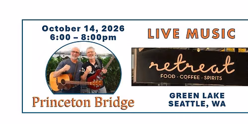 Princeton Bridge at Retreat Cafe Green Lake