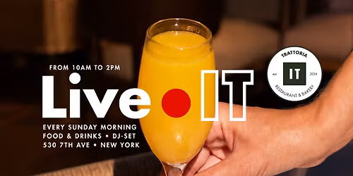 \ud83c\uddee\ud83c\uddf9 LIVE IT - MORNING EDITION - Every Sunday at IT Trattoria NYC - 530 7TH STREET