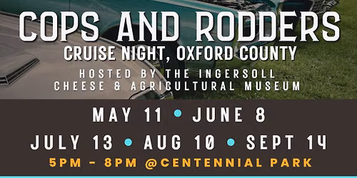Cops and Rodders | Cruise Night | Oxford County