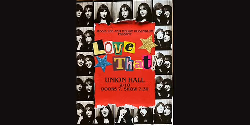 LOVE THAT: Hosted by Jessie Lee & Megan Rosenblum