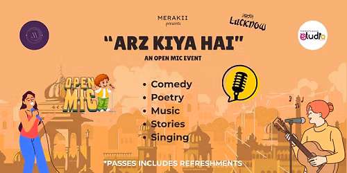 Arz Kiya Hai - An Open Mic Event