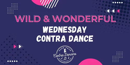 Wild & Wonderful Wednesday Contra Dance