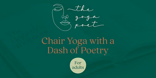 Chair Yoga (with a dash of poetry!)