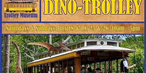 DINO Trolley Weekends